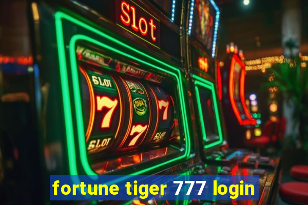 fortune tiger 777 login